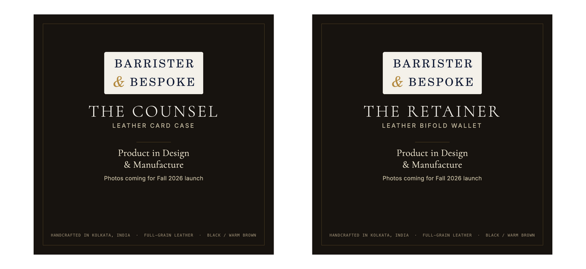 The Counsel leather card case and The Retainer leather bifold wallet, both in design and manufacture ahead of the Fall 2026 launch